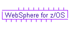 WebSphere for z/OS